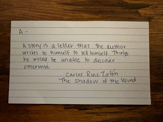 A quote on an index card. (written below)